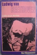 Ludwig van Beethoven : vida, obra y epistolario