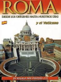 Image of Roma desde los orígenes hasta nuestros días y el vaticano